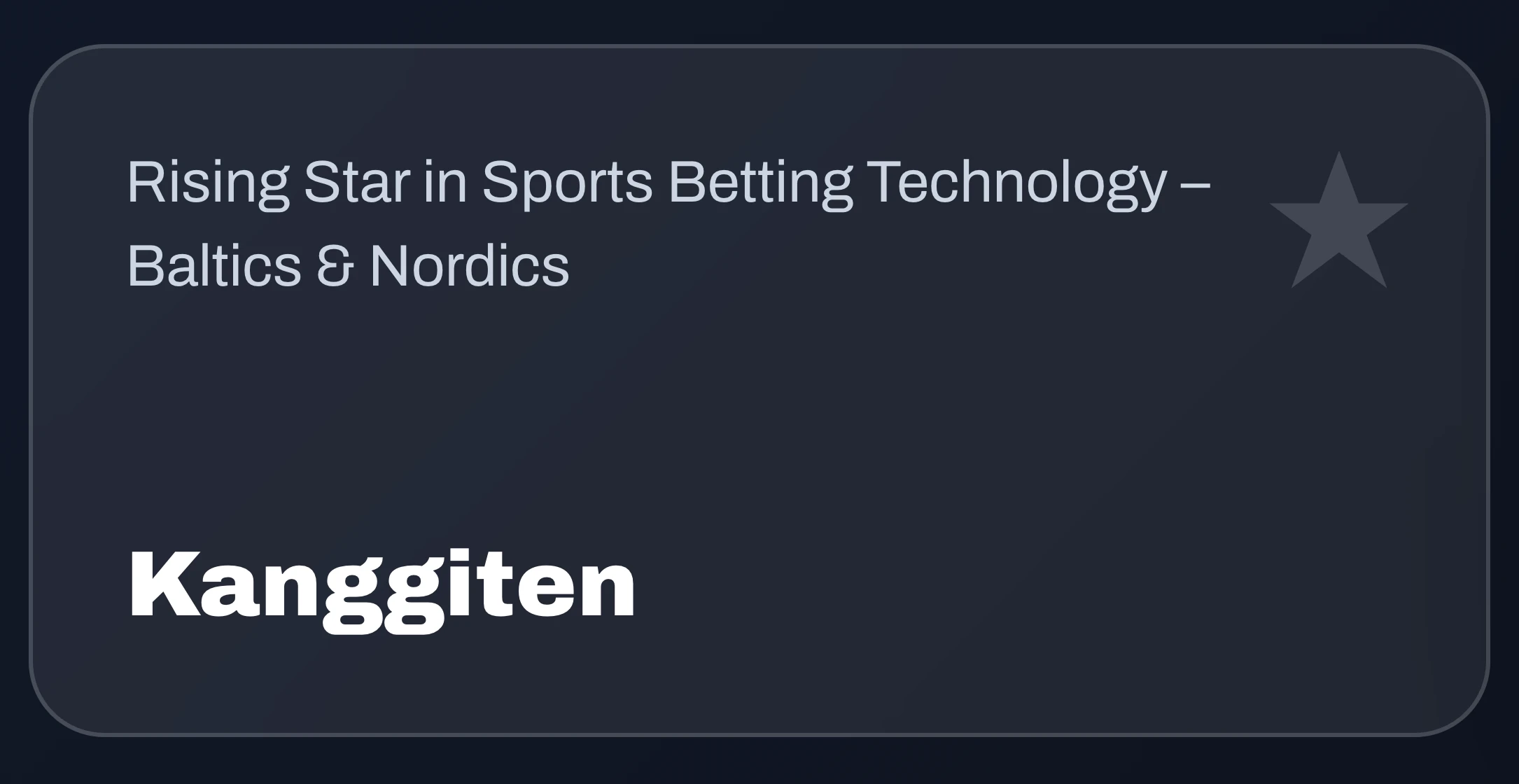 Kanggiten Rising Star in Sports Betting Technology Kanggiten Rising Star in Sports Betting Technology